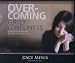Overcoming Grief & Loneliness