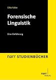 Bild zu: Forensische Linguistik: Eine Einf&uuml;hrung
