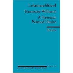 Lekt�reschl�ssel zu Tennessee Williams: A Streetcar Named Desire