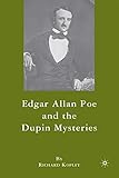 Edgar Allan Poe and the Dupin mysteries