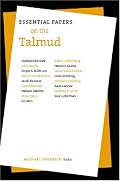 Essential Papers on the Talmud (Essential Papers on Jewish Studies)