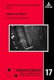 Galizien im Diskurs : Inklusion, Exklusion, Repräsentation
