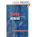 Work Stress: The Making of a Modern Epidemic