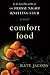 Comfort Food