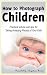 How to Photograph Children: Practical Advice & Tip