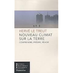 Nouveau climat sur la Terre : Comprendre, pr�dire, r�agir