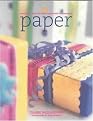 Paper (Beautiful Ideas for Gifts and Home Decorations) (Paperback)