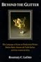 Beyond the Glitter: The Language of Gems in Modernista Writers Ruben Dario, Ramon Del Valle-Inclan, and Jose Asuncion Silva