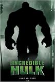 The Incredible Hulk - Movie Poster - Teaser (Size: 24'' x 36'')