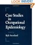 Case Studies in Occupational Epidemiology