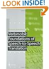 Verbmobil: Foundations of Speech-to-Speech Translation (Artificial Intelligence)