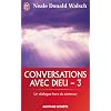 Conversations avec Dieu : Un dialogue hors du commun, tome 3