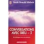 Conversations avec Dieu : Un dialogue hors du commun, tome 3