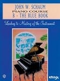John W Schaum: Piano Course B - The Blue Book