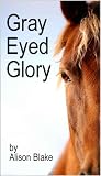 Produkt-Bild: Gray Eyed Glory