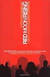 Red Moon Rising: How 24-7 Prayer is Awakening a Generation