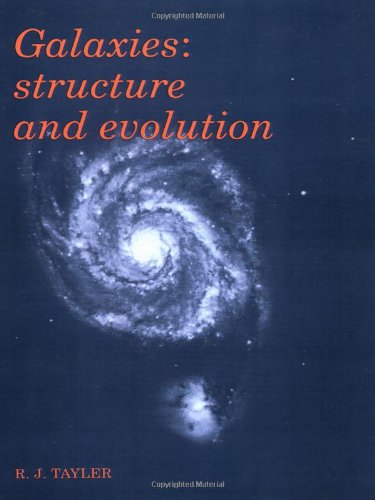 Galaxies: Structure and Evolution