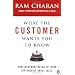 What the Customer Wants You to Know: How Everybody Needs to Think Differently About Sales