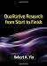 Qualitative Research from Start to Finish