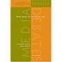Media Debates: Great Issues for the Digital Age (with InfoTrac®)