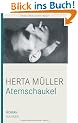 Atemschaukel. Roman
