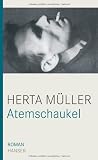 Atemschaukel: Roman