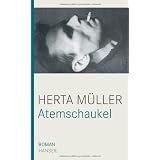Atemschaukel. Romanvon "Herta M�ller"
