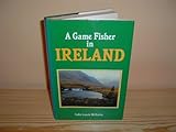 A game fisher in Ireland