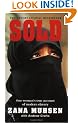 Sold: One woman's true account of modern slavery: Story of Modern-day Slavery