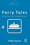 Ferry tales : mobility, place, and time on Canada's west coast