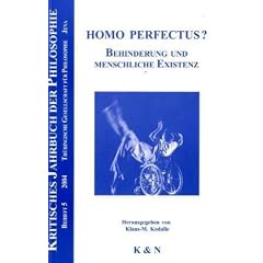 Homo perfectus?: Behinderung und menschliche Existenz