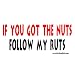 If You Got The Nuts Follow My Ruts Offroad