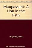 Maupassant : a lion in the path