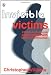 Invisible Victims: Crime and Abuse Aginst People with Learning Disabilities