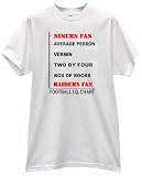 49ERS FORTY NINERS ARE SMART FAN IQ CHART RAIDERS NOT TOO BRIGHT AT THE BOTTOM NO BRAINS FOOTBALL T SHIRT jersey