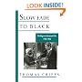 Slow Fade to Black (Galaxy Books)