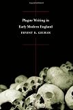 Plague Writing in Early Modern England