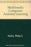 Multi-media computer assisted learning