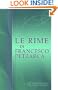 Le rime di Francesco Petrarca: Restituite nell'ordine e nella lezione del testo originario sugli autografi col sussidio di altri codici e di ... e note da Giovanni Mestica (Italian Edition)