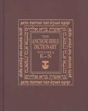 The Anchor Bible Dictionary, K-N: Volume 4