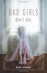 Bad Girls Don't Die