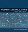 Probabilistic Graphical Models: Principles and Techniques (Adaptive Computation and Machine Learning)