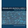 Probabilistic Graphical Models: Principles and Techniques (Adaptive Computation and Machine Learning)