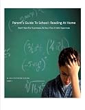 Parent's Guide To School: Reading At Home