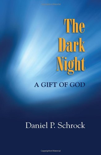 The Dark Night: A Gift of God