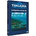 Thalassa : La Polynesie vue du ciel