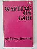 Waiting on God