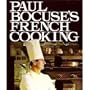 Paul Bocuse's French Cooking