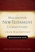 Revelation 12-22 (MacArthur New Testament Commentary)