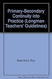Primary-secondary continuity into practice